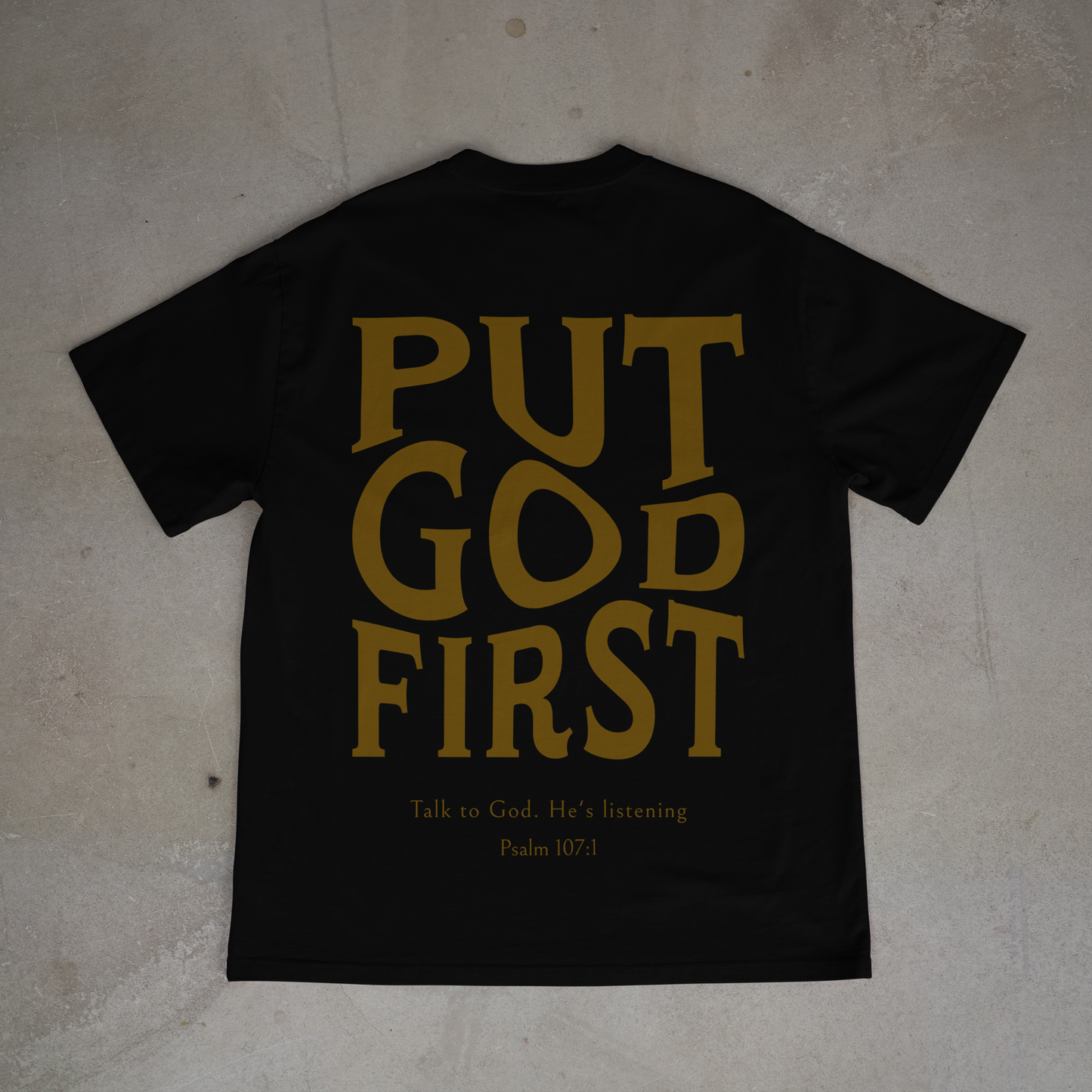 "PUT GOD FIRST" OVERSIZED SHIRT